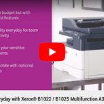 A3 Value Everyday with Xerox® B1022 / B1025 Multifunction A3 Printer